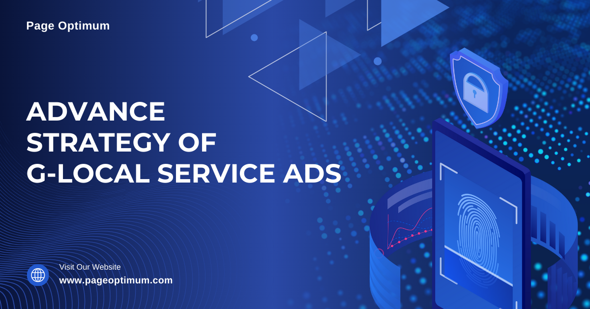 Advanced strategies for Google Local Service Ads optimization and lead generation