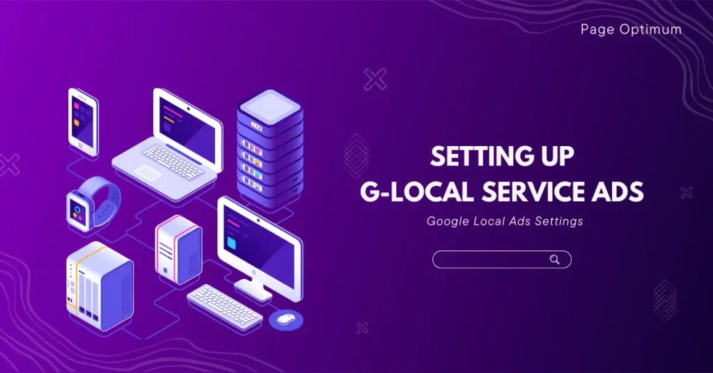 Setting up Googe Local Service Ads