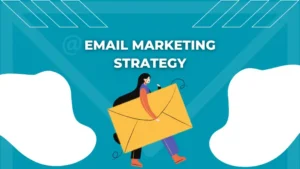 Email Marketing Strategy